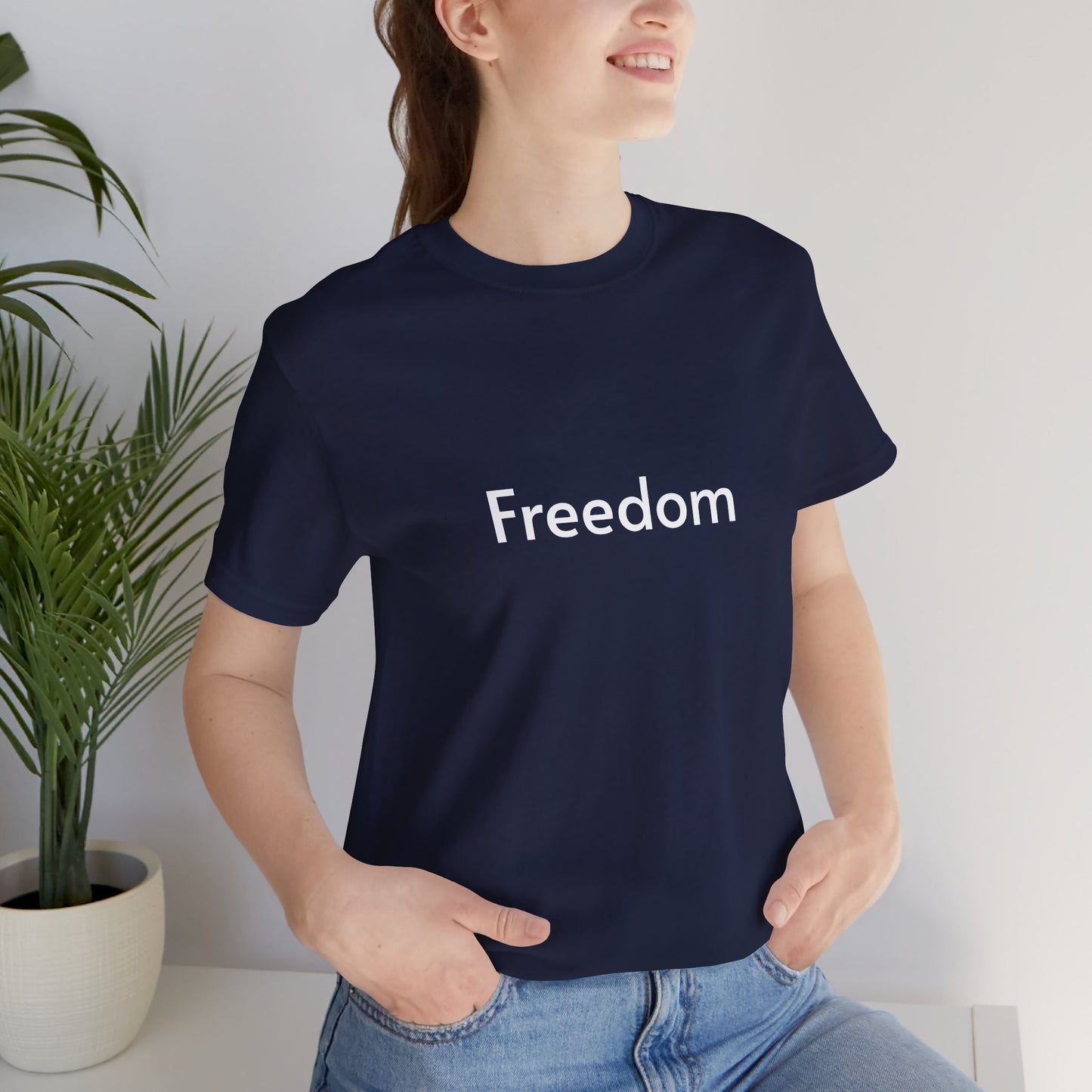 Freedom Unisex Jersey Tee, Casual T-Shirt, Inspirational Shirt, Everyday Wear, Gift for Freedom Lovers, Comfort Wear, Positive Vibes