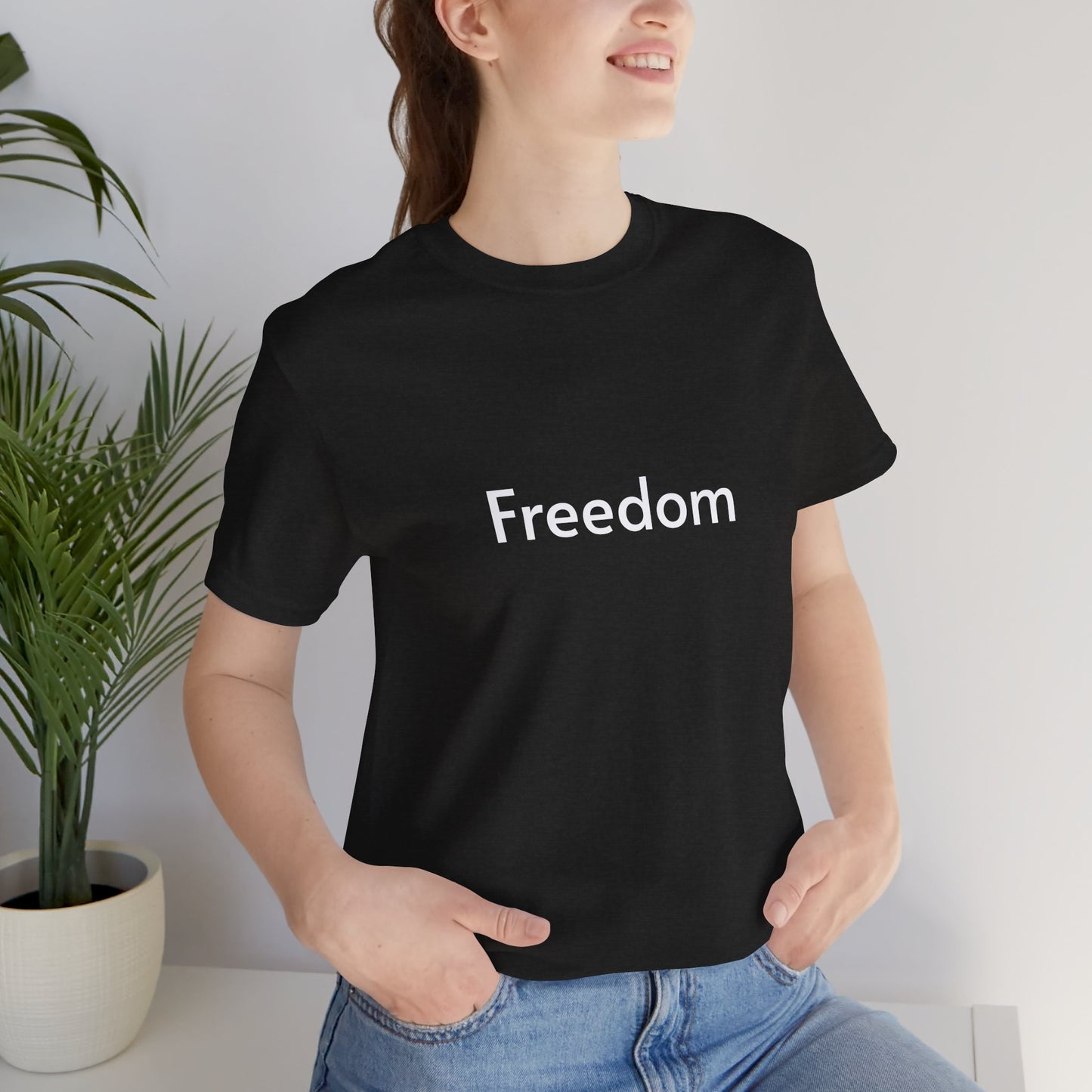 Freedom Unisex Jersey Tee, Casual T-Shirt, Inspirational Shirt, Everyday Wear, Gift for Freedom Lovers, Comfort Wear, Positive Vibes