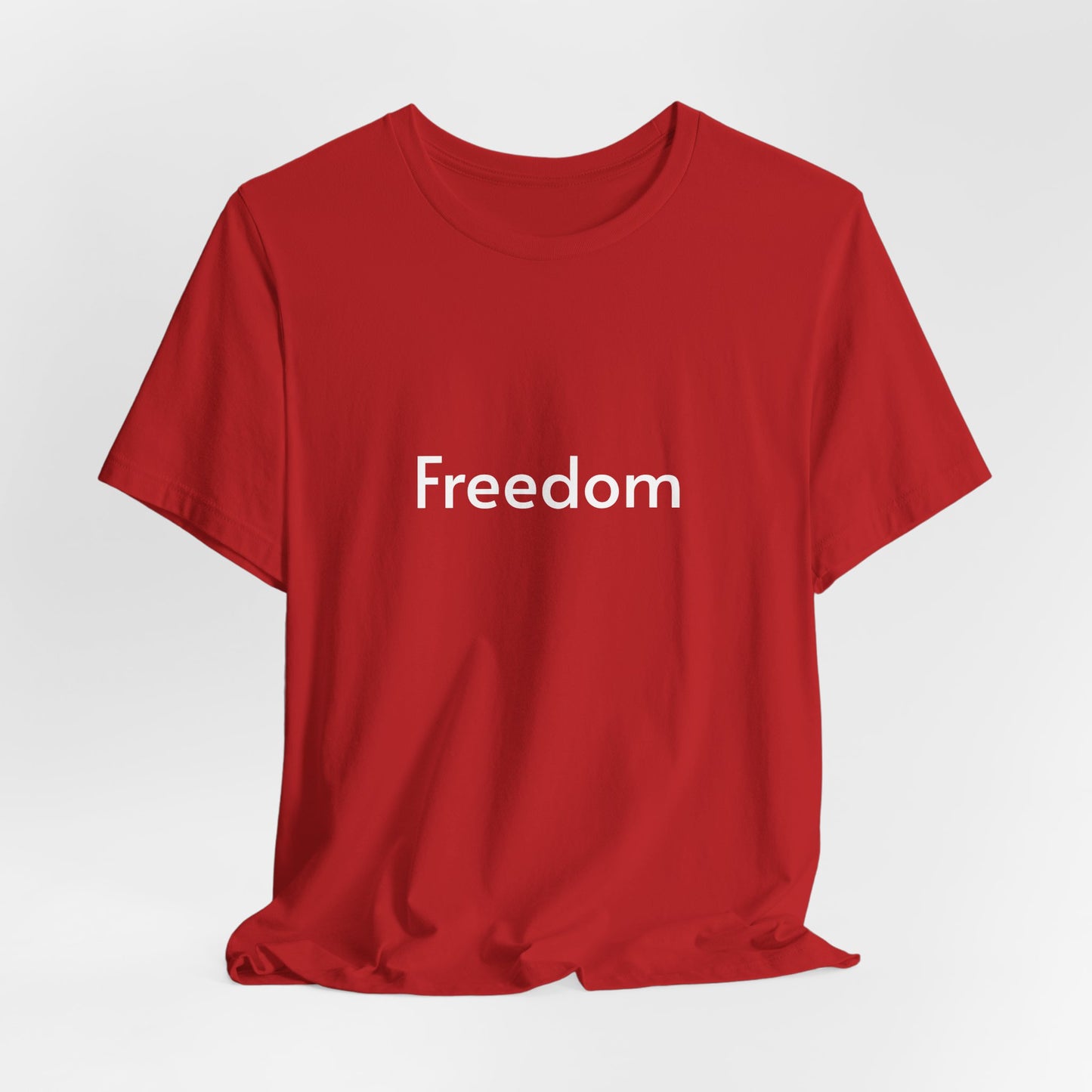 Freedom Unisex Jersey Tee, Casual T-Shirt, Inspirational Shirt, Everyday Wear, Gift for Freedom Lovers, Comfort Wear, Positive Vibes