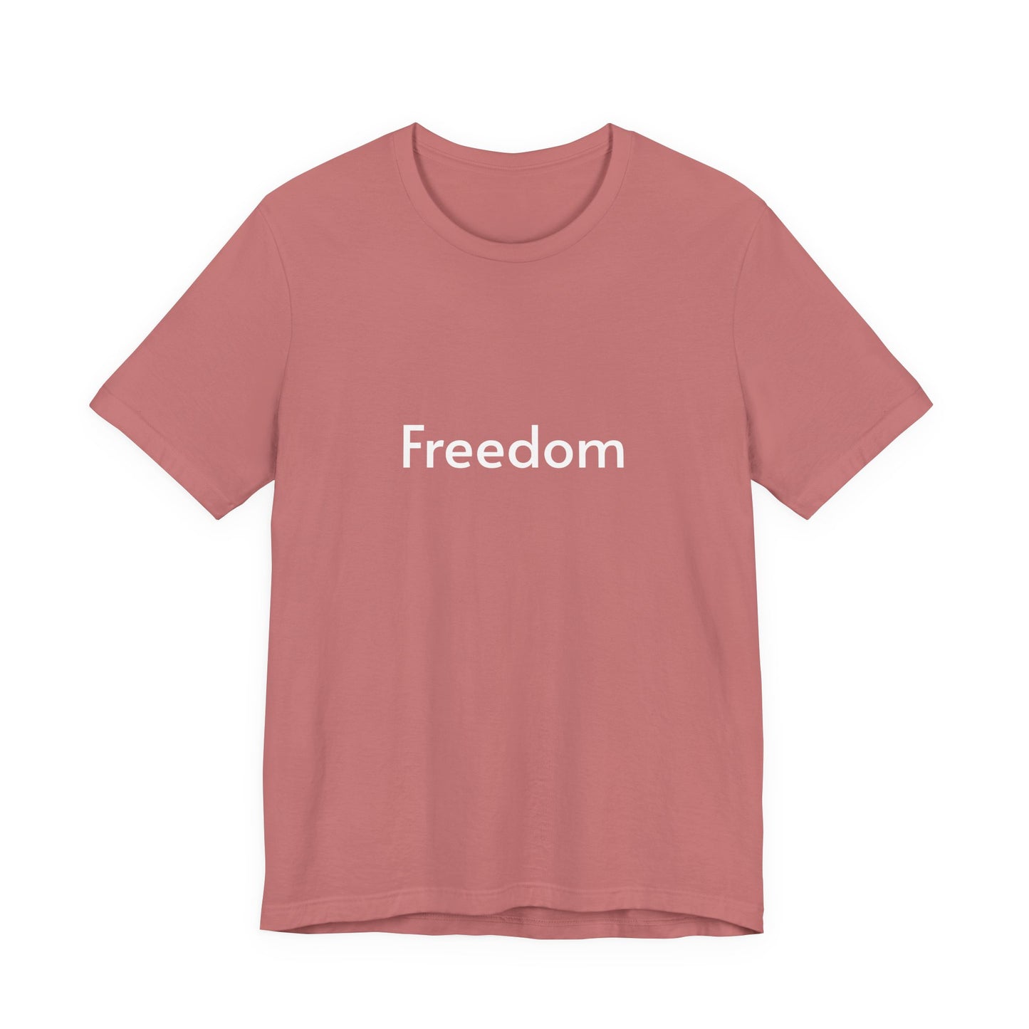 Freedom Unisex Jersey Tee, Casual T-Shirt, Inspirational Shirt, Everyday Wear, Gift for Freedom Lovers, Comfort Wear, Positive Vibes