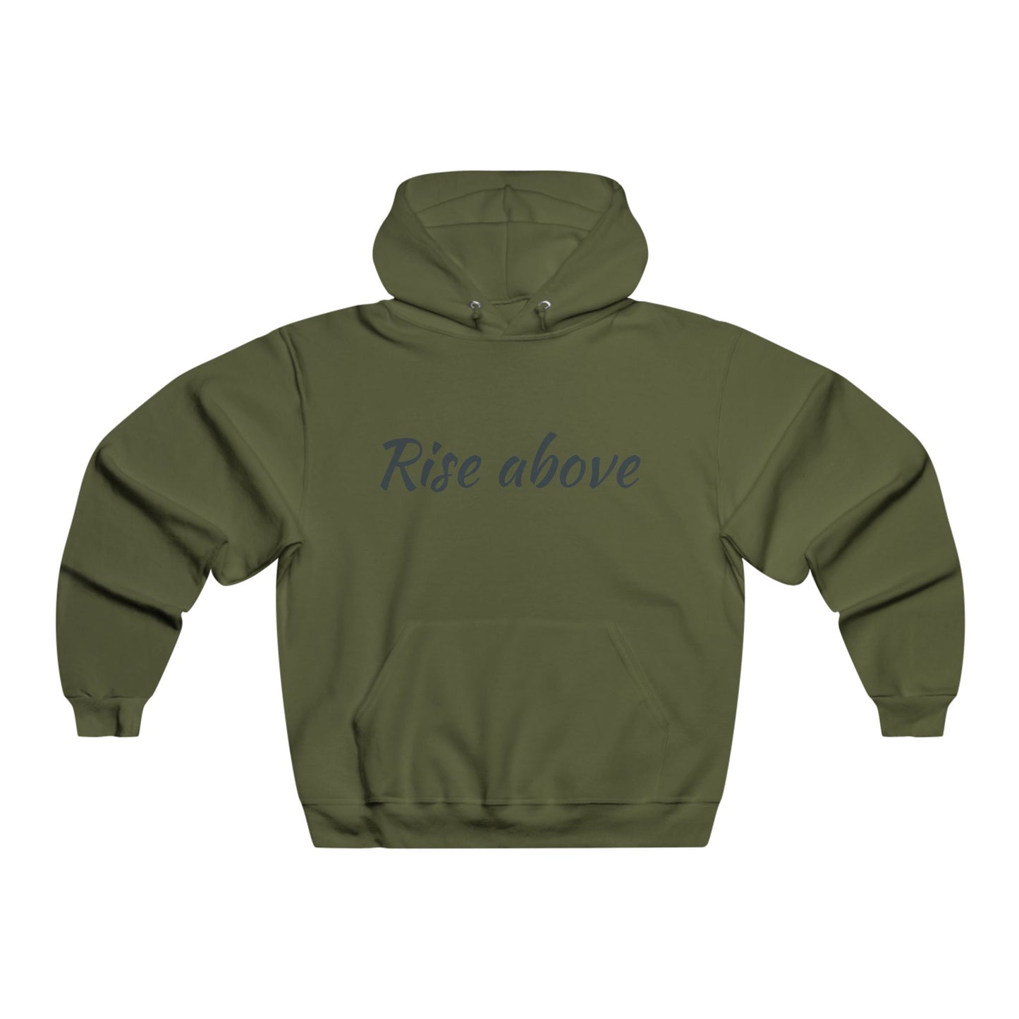 Rise Above Inspirational Men's Hoodie, Motivational Sweatshirt, Self-Care Gift, Cozy Relaxation Wear, Perfect for All Seasons