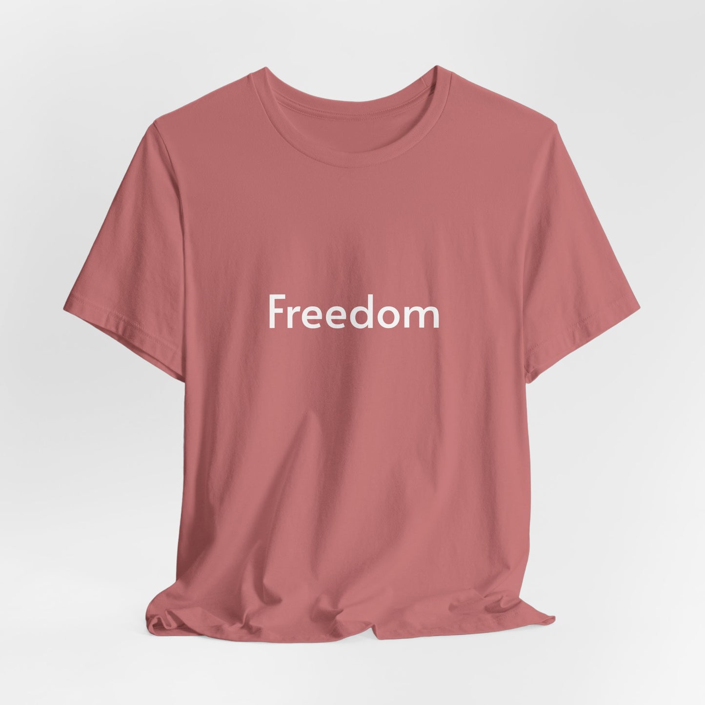 Freedom Unisex Jersey Tee, Casual T-Shirt, Inspirational Shirt, Everyday Wear, Gift for Freedom Lovers, Comfort Wear, Positive Vibes